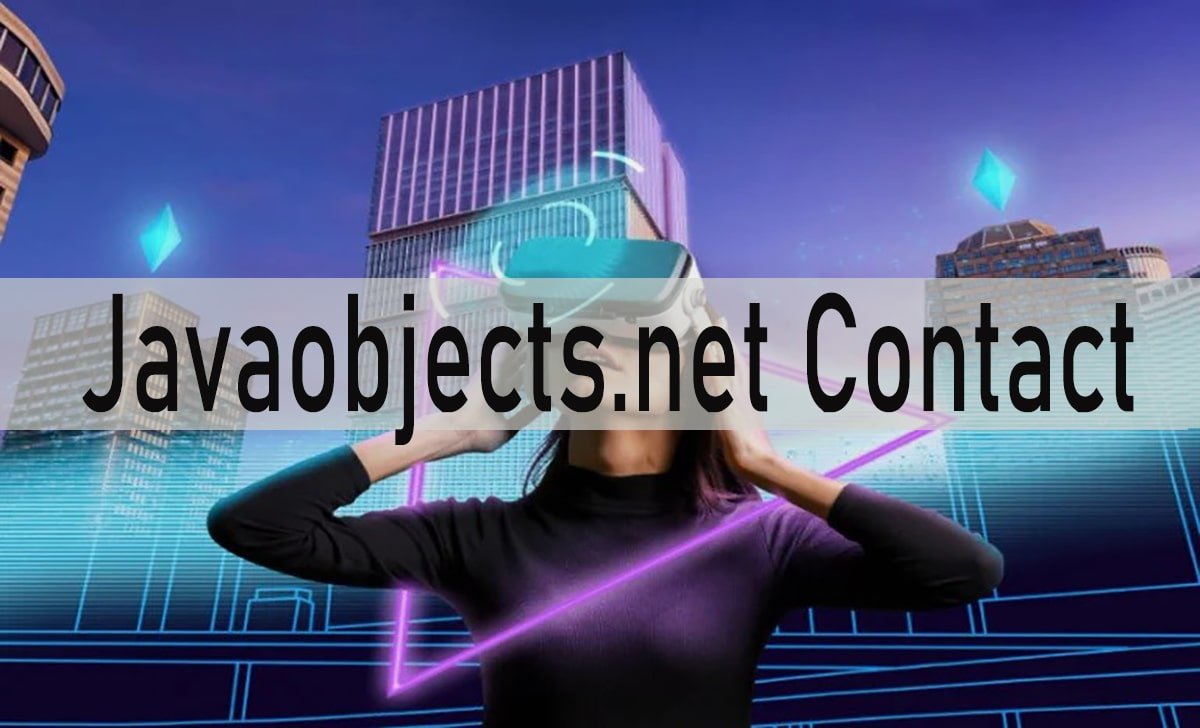 How to JavaObjects.net Contact: Your Complete Guide