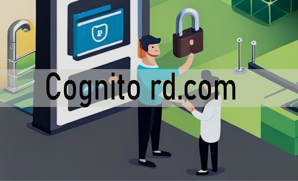 Understanding Cognito RD.com: A Comprehensive Guide