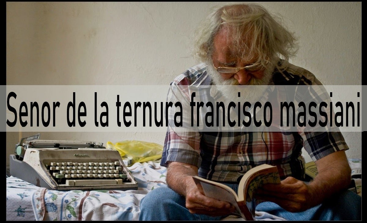 The Literary Legacy of Sen̋or de la Ternura Francisco Massiani